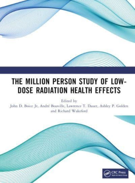 The Million Person Study of Low-Dose Radiation Health Effects