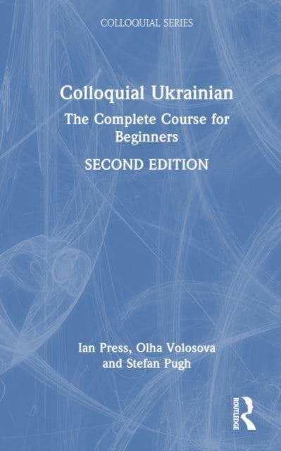 Colloquial Ukrainian: The Complete Course for Beginners