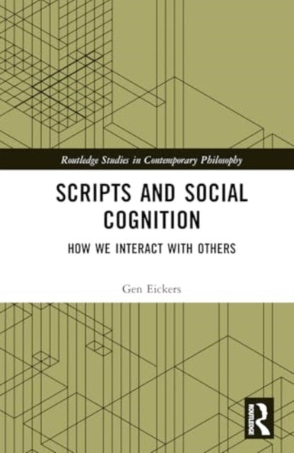 Scripts and Social Cognition: How We Interact with Others