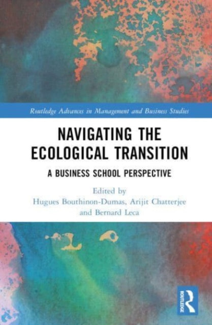 Navigating the Ecological Transition: A Business School Perspective
