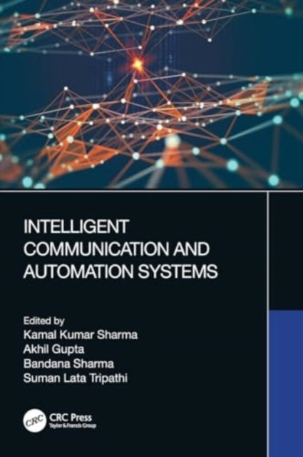 Intelligent Communication and Automation Systems