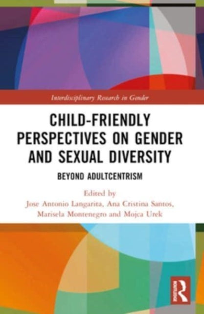 Child-Friendly Perspectives on Gender and Sexual Diversity: Beyond Adultcentrism