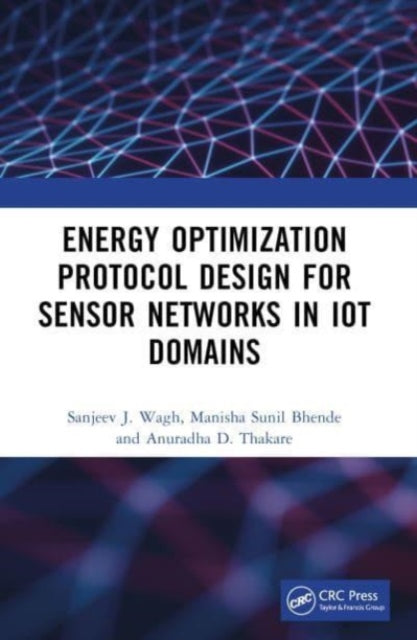 Energy Optimization Protocol Design for Sensor Networks in IoT Domains