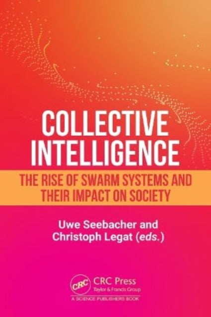Collective Intelligence: The Rise of Swarm Systems and their Impact on Society