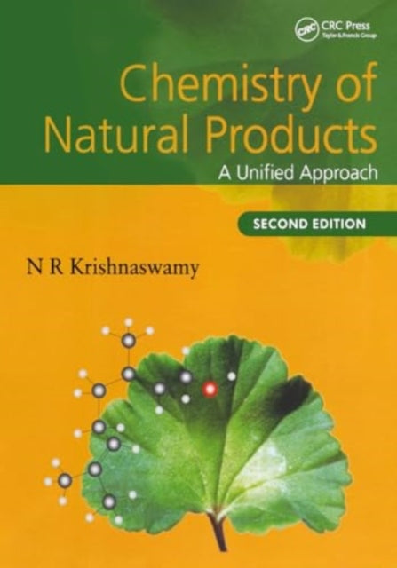 Chemistry of Natural Products: A Unified Approach, Second Edition