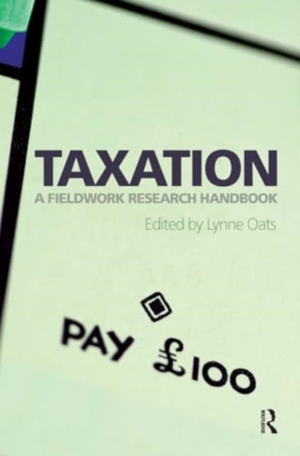 Taxation: A Fieldwork Research Handbook