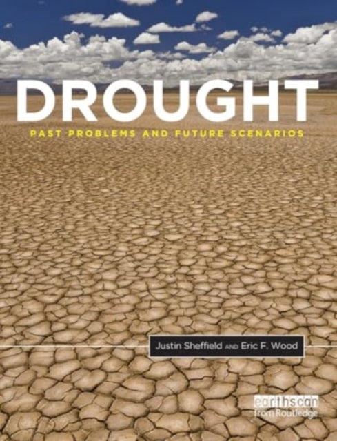 Drought: Past Problems and Future Scenarios