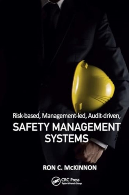 Risk-based, Management-led, Audit-driven, Safety Management Systems