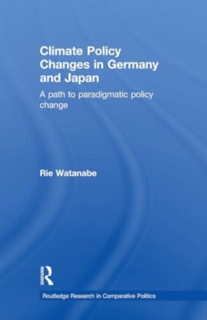 Climate Policy Changes in Germany and Japan: A Path to Paradigmatic Policy Change