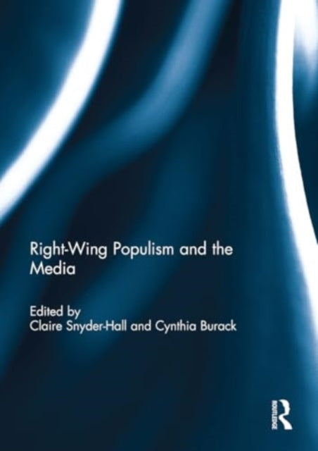 Right-Wing Populism and the Media