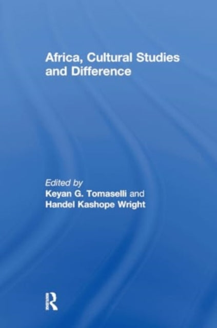 Africa, Cultural Studies and Difference