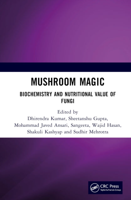 Mushroom Magic: Biochemistry and Nutritional Value of Fungi