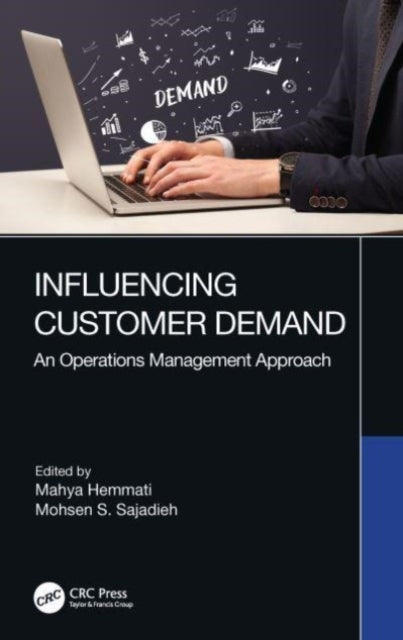 Influencing Customer Demand: An Operations Management Approach