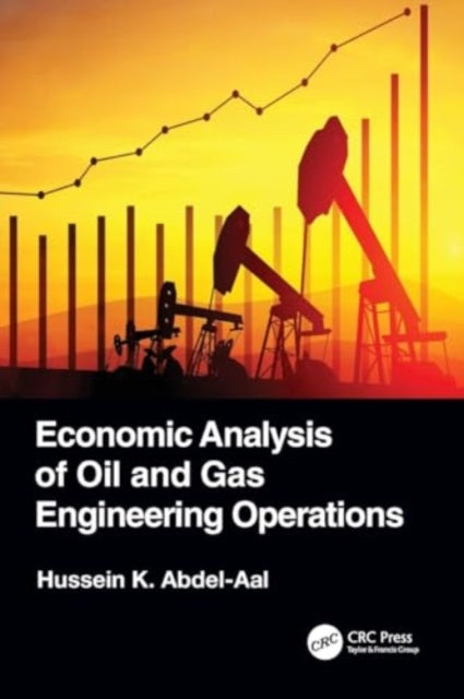 Economic Analysis of Oil and Gas Engineering Operations