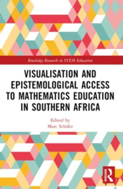 Visualisation and Epistemological Access to Mathematics Education in Southern Africa