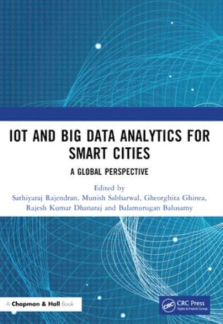 IoT and Big Data Analytics for Smart Cities: A Global Perspective