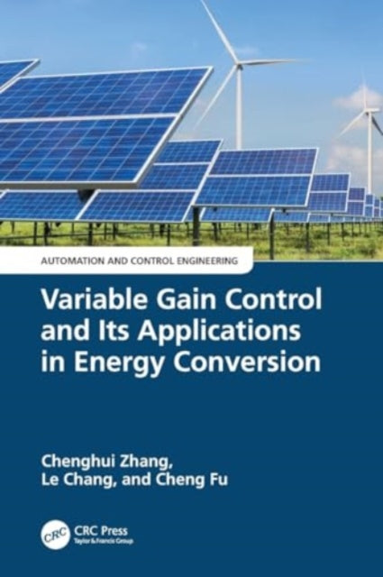 Variable Gain Control and Its Applications in Energy Conversion