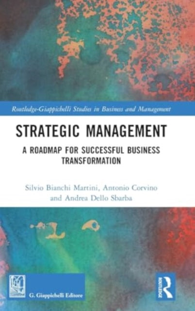 Strategic Management: A Roadmap for Successful Business Transformation