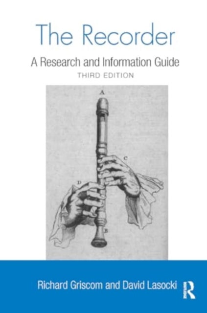 The Recorder: A Research and Information Guide