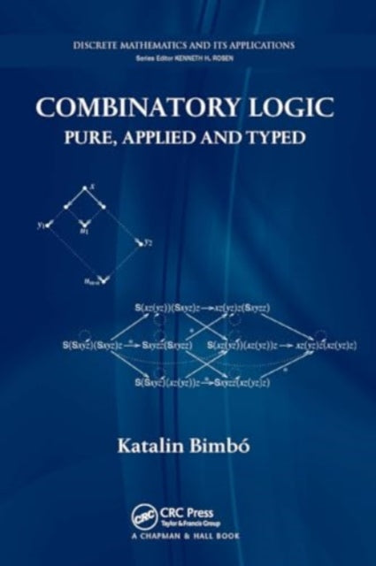 Combinatory Logic: Pure, Applied and Typed