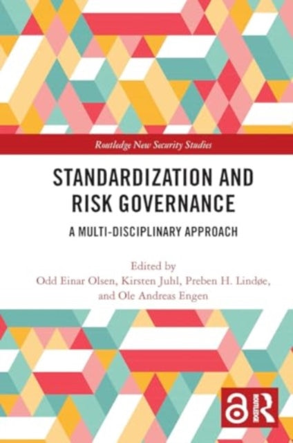 Standardization and Risk Governance: A Multi-Disciplinary Approach