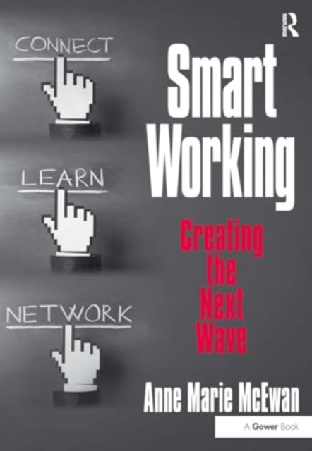 Smart Working: Creating the Next Wave