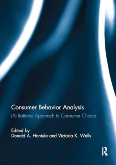 Consumer Behavior Analysis: (A) Rational Approach to Consumer Choice