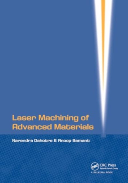 Laser Machining of Advanced Materials