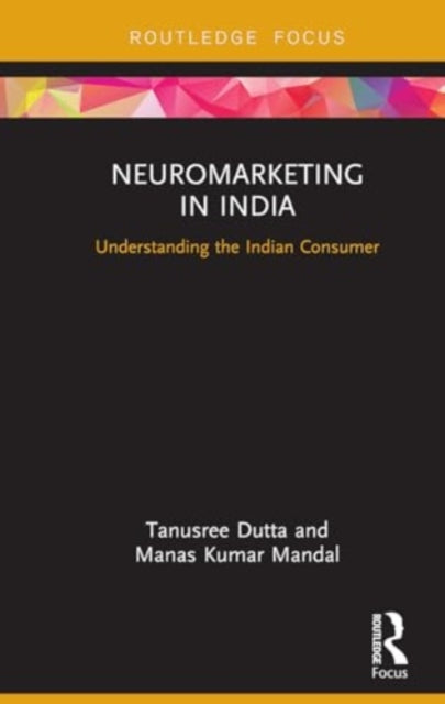 Neuromarketing in India: Understanding the Indian Consumer
