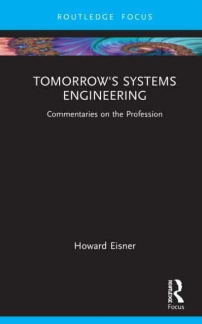 Tomorrow's Systems Engineering: Commentaries on the Profession