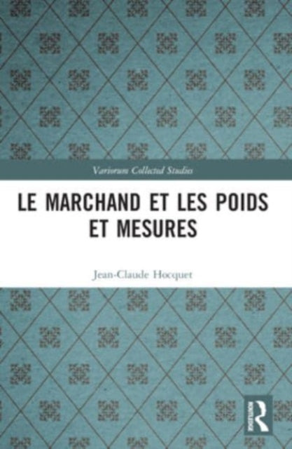 Le marchand et les poids et mesures