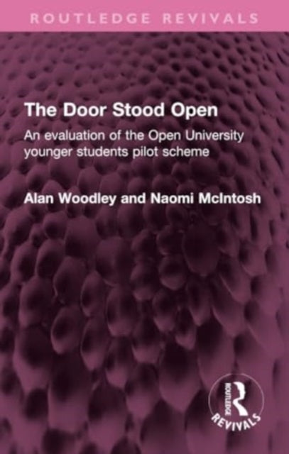 The Door Stood Open: An evaluation of the Open University younger students pilot scheme