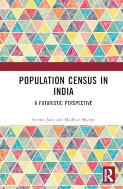 Population Census in India: A Futuristic Perspective