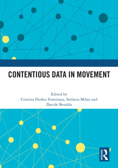 Contentious Data in Movement