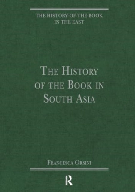 The History of the Book in South Asia