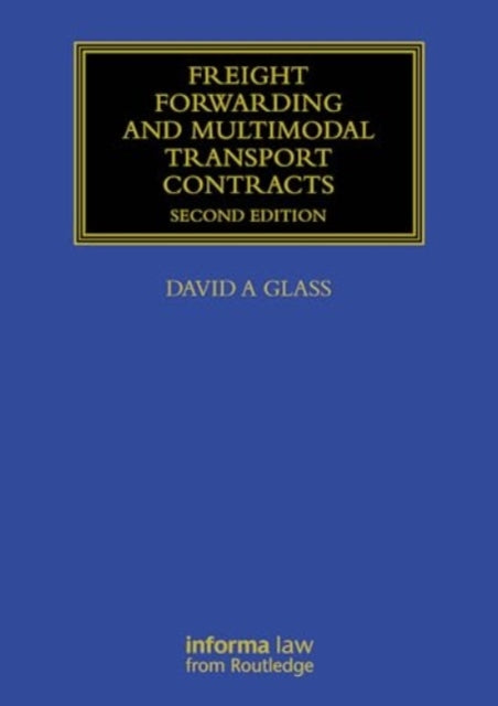 Freight Forwarding and Multi Modal Transport Contracts