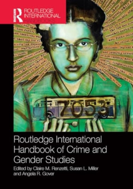 Routledge International Handbook of Crime and Gender Studies