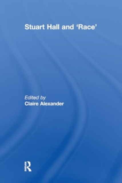 Stuart Hall and ‘Race’