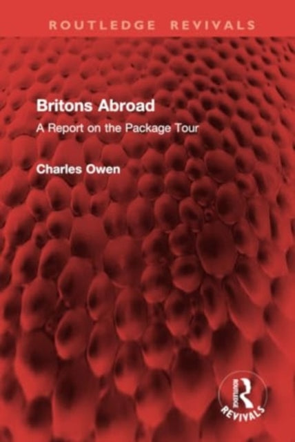 Britons Abroad: A Report on the Package Tour