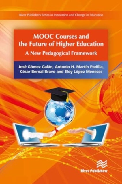 MOOC Courses and the Future of Higher Education: A New Pedagogical Framework
