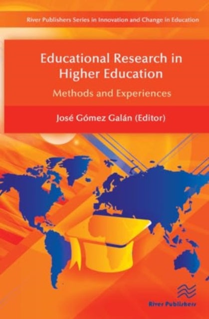 Educational Research in Higher Education: Methods and Experiences