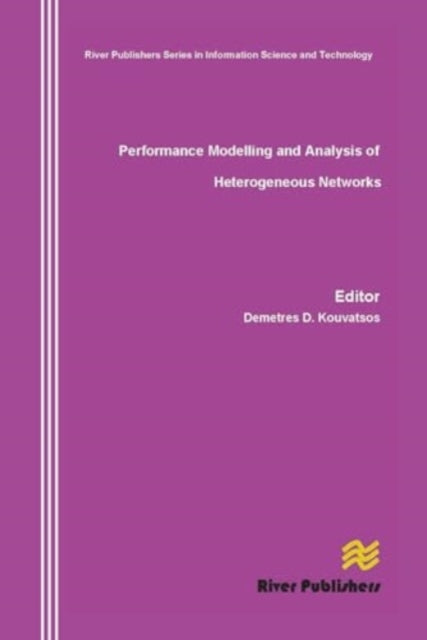 Performance Modelling and Analysis of Heterogeneous Networks