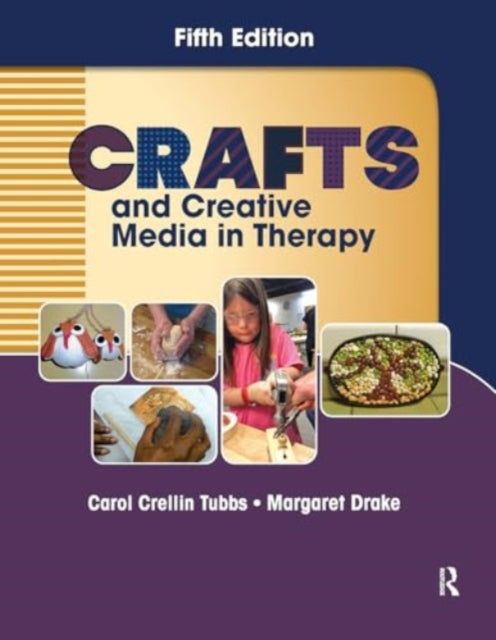 Crafts and Creative Media in Therapy