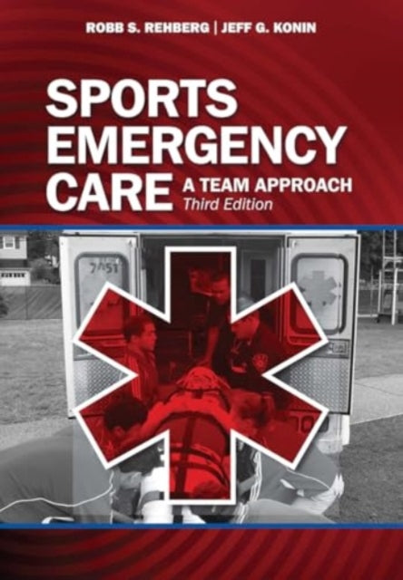 Sports Emergency Care: A Team Approach