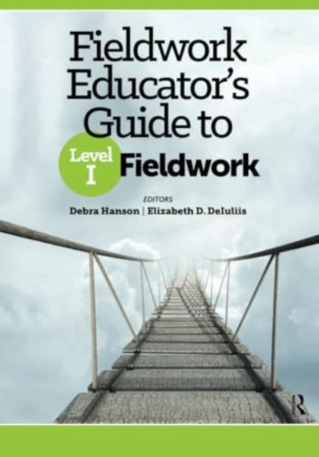 Fieldwork Educator’s Guide to Level I Fieldwork