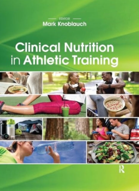 Clinical Nutrition in Athletic Training