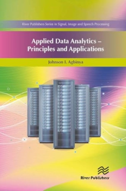 Applied Data Analytics - Principles and Applications