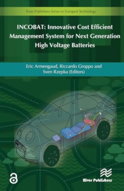 INCOBAT: Innovative Cost Efficient Management System for Next Generation High Voltage Batteries