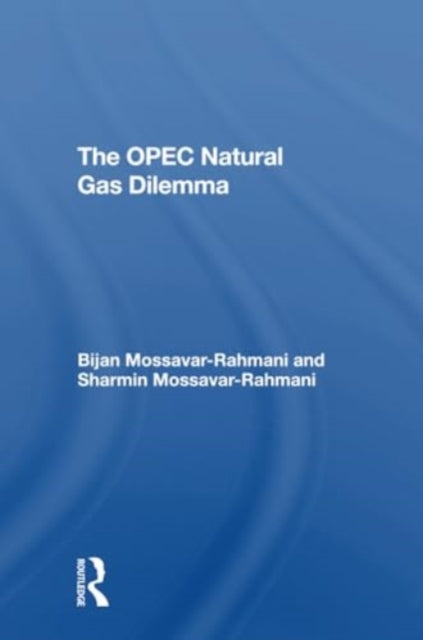 The Opec Natural Gas Dilemma