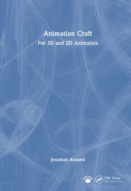 Animation Craft: For 3D and 2D Animators